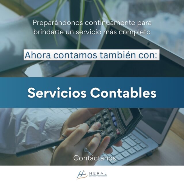 En Heral Abogados y Consultores, nos esforzamos continuamente para brindarte el mejor servicio.
Ahora también contamos con servicios contables para ofrecerte una solución completa.
¡Contáctanos para más información!