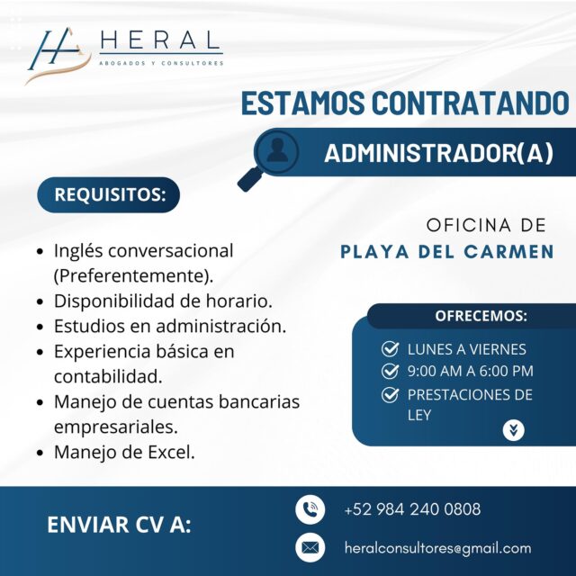 Buscamos administrador, para sucursal Playa del Carmen, interesados enviar su CV a los contactos en el flyer.