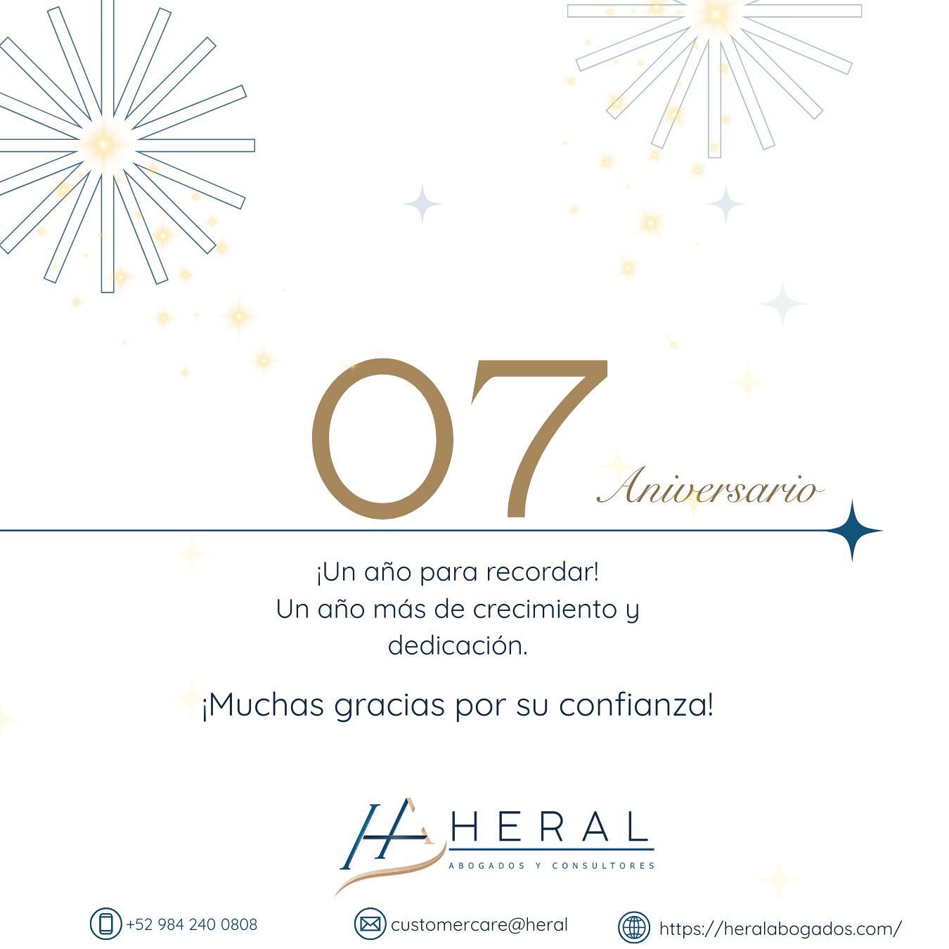 ¡Hoy es un día muy especial para nosotros! HERAL Abogados y Consultores cumple 7 años al servicio de nuestros clientes.
Gracias por acompañarnos en este camino, por su confianza y por permitirnos crecer junto a ustedes.
Nos motiva seguir avanzando con la misma entrega y profesionalismo que nos ha caracterizado desde el primer día.