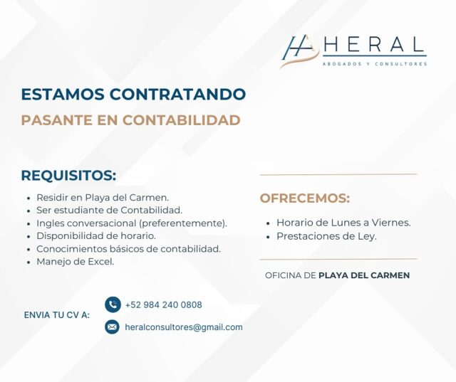 Estamos contratando Pasante en Contabilidad, para oficina de Playa del Carmen.
Horario de Lunes a Viernes.
Enviar currículum a: heralconsultores@gmail.com